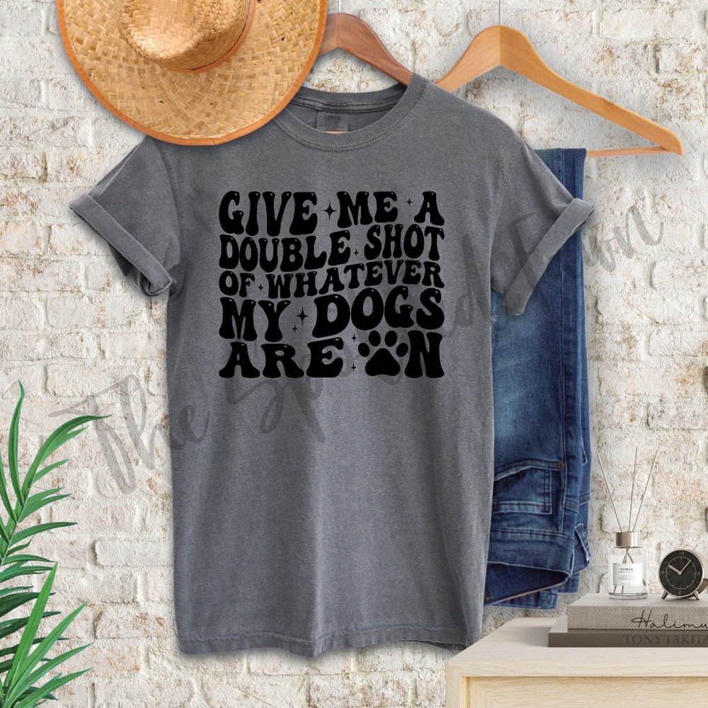 "Give Me a Shot" Comfort Colors